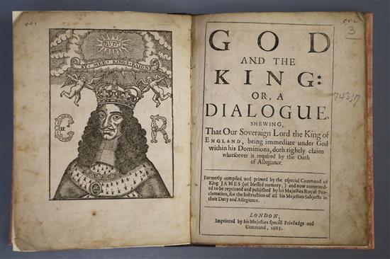 [Mocket, Richard] - God and The King; or a Dialogue Shewing that our Sovereign Lord the King of England ...,